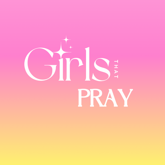 Girls That Pray Bible Study Registration